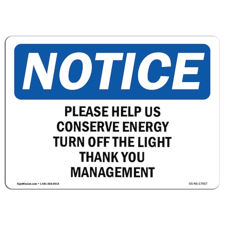 Signmission OSHA Notice Sign, 3.5" Height, Please Help Us Conserve Energy Turn Off Sign, Landscape, 10PK OS-NS-D-35-L-17457-10PK